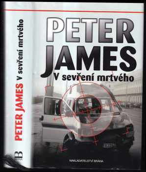 Peter James: V sevření mrtvého