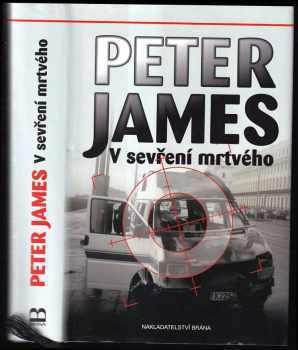 Peter James: V sevření mrtvého
