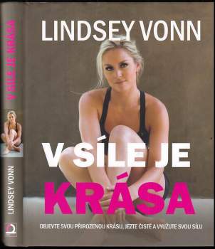 V síle je krása