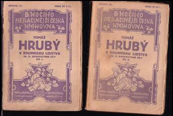 Tomáš Hrubý: V soumraku lidstva - Díl 1 svazek 1+2, díl 2 svazek 1+2, díl 3 svazek 1+2