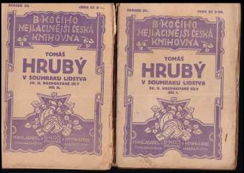 Tomáš Hrubý: V soumraku lidstva - Rozpoutané síly