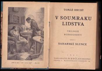 Tomáš Hrubý: V soumraku lidstva - část I. - Saharské slunce