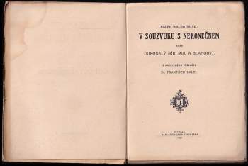 Ralph Waldo Trine: V souzvuku s nekonečnem, aneb, Dokonalý mír, moc a blahobyt