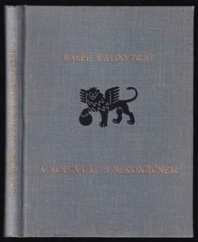 V souzvuku s nekonečnem, aneb, Dokonalý mír, moc a blahobyt