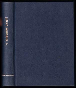 Rudolf Procházka: V srbském zajetí