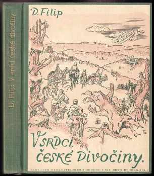 Dominik Filip: V srdci české divočiny