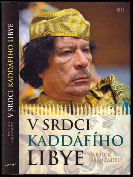V srdci Kaddáfího Libye