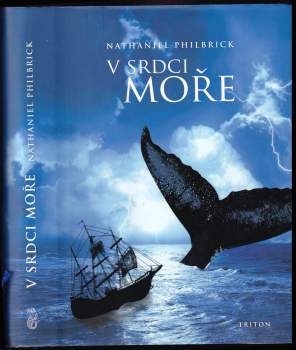 Nathaniel Philbrick: V srdci moře