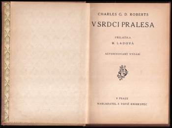 Charles George Douglas Roberts: V srdci pralesa