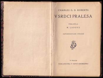 Charles George Douglas Roberts: V srdci pralesa
