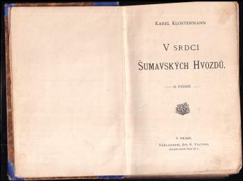 Karel Klostermann: V srdci šumavských hvozdů