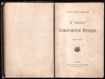 Karel Klostermann: V srdci šumavských hvozdů