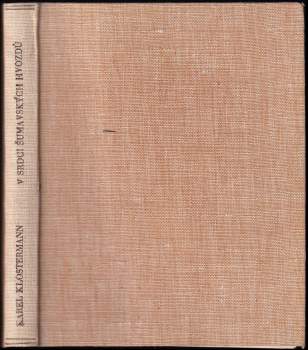 V srdci šumavských hvozdů