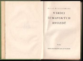 Karel Klostermann: V srdci šumavských hvozdů