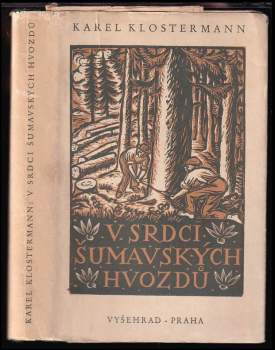 V srdci šumavských hvozdů
