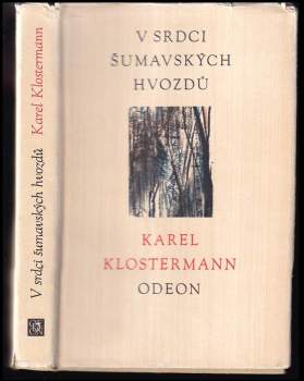 V srdci šumavských hvozdů