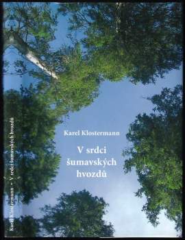 V srdci šumavských hvozdů