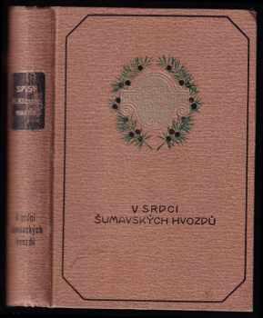 V srdci šumavských hvozdů
