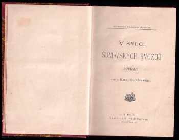 Karel Klostermann: V srdci šumavských hvozdů