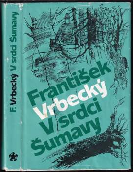 V srdci Šumavy