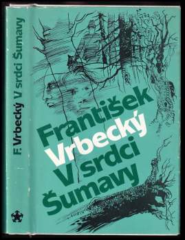 V srdci Šumavy