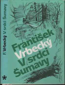 V srdci Šumavy