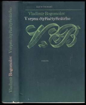 V srpnu čtyřiačtyřicátého