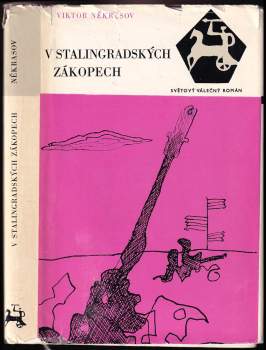 Viktor Nekrasov: V stalingradských zákopech
