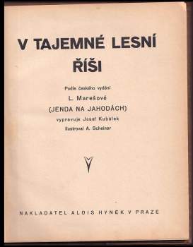 Lota Marešová: V tajemné lesní říši