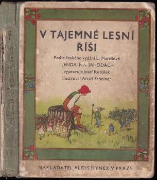 Lota Marešová: V tajemné lesní říši