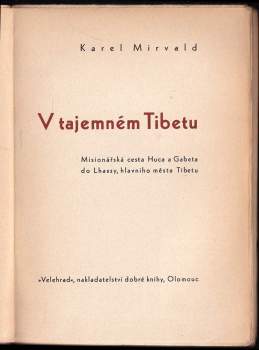 Karel Mirvald: V tajemném Tibetu
