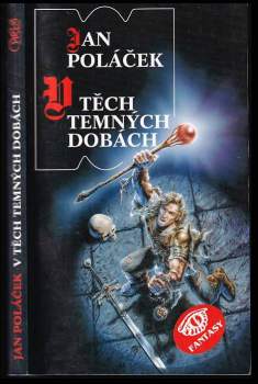 V těch temných dobách