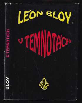 Léon Bloy: V temnotách : (1917)