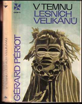 Gérard Périot: V temnu lesních velikánů