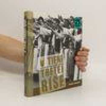 V tieni Tretej ríše