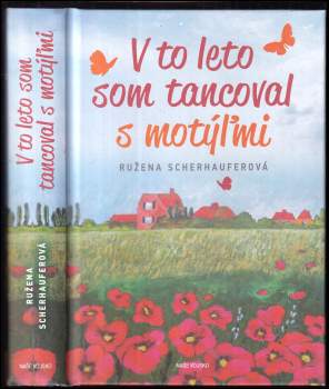 V to leto som tancoval s motýľmi