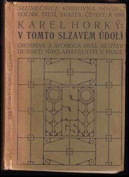 V tomto slzavém údolí