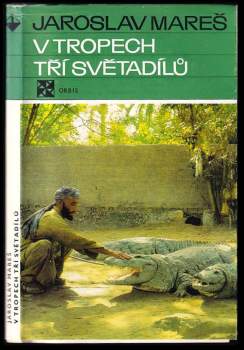 V tropech tří světadílů