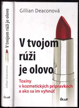 V tvojom rúži je olovo