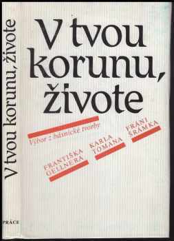 V tvou korunu, živote