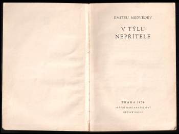 Dmitrij Nikolajevič Medvedev: V týlu nepřítele