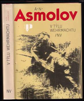Aleksej Nikitič Asmolov: V týlu wehrmachtu