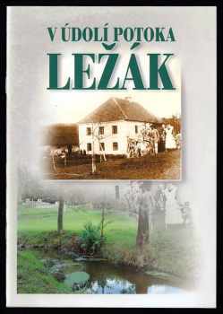 Renata Hanzlíková: V údolí potoka Ležák