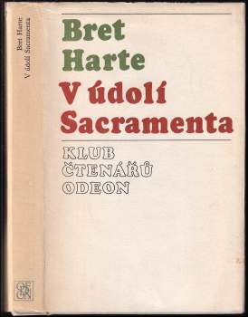 Bret Harte: V údolí Sacramenta