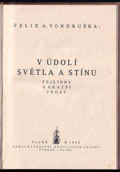 Felix Adam Vondruška: V údolí světla a stínu