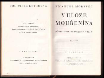 Emanuel Moravec: V úloze mouřenína (československá tragedie r. 1938)