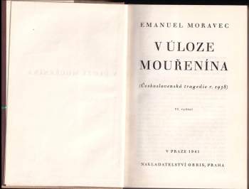Emanuel Moravec: V úloze mouřenína