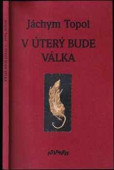 V úterý bude válka