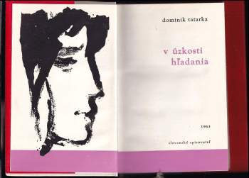 Dominik Tatarka: V úzkosti hľadania