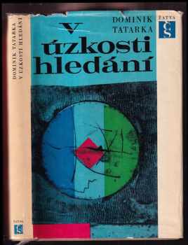 V úzkosti hledání